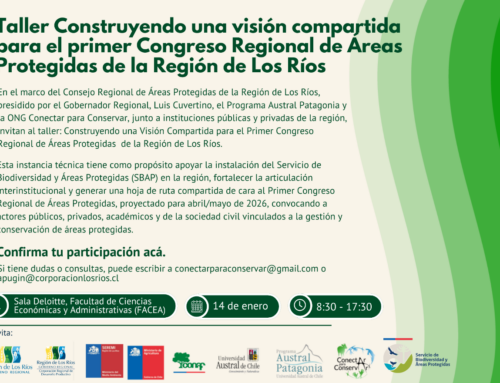 Hacia el Primer Congreso de Áreas Protegidas en la región de Los Ríos